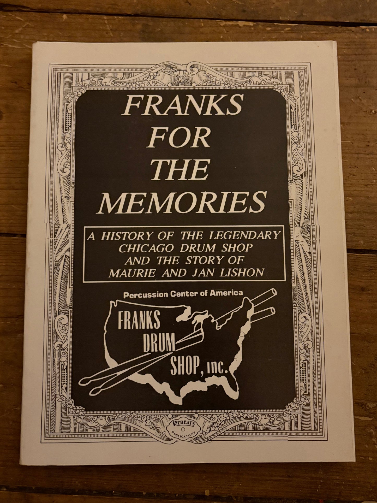 Franks For The Memories - A History of The Legendary Chicago Drum Shop