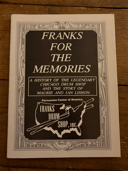 Franks For The Memories - A History of The Legendary Chicago Drum Shop